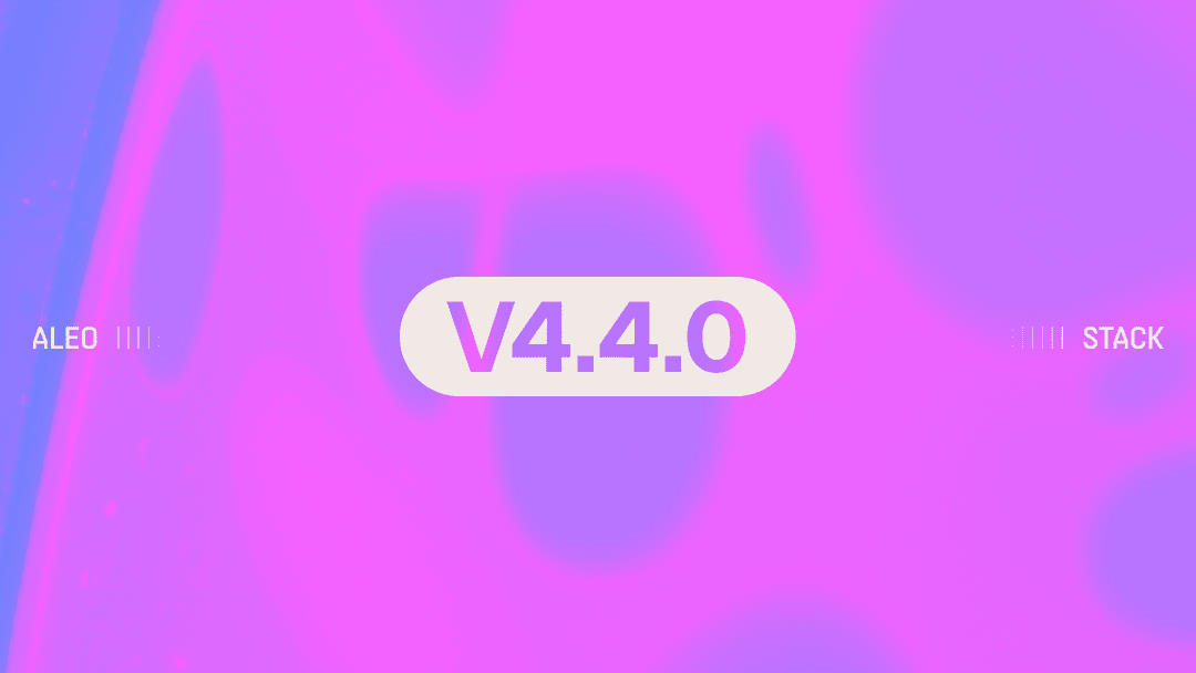 Announcing Aleo Stack v4.4.0